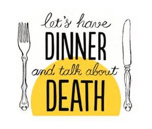 death over dinner